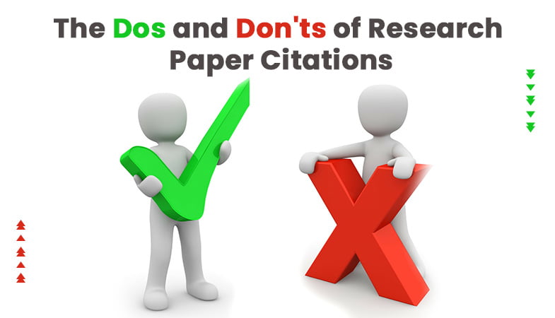 Dos and Don'ts of Research Paper Citations