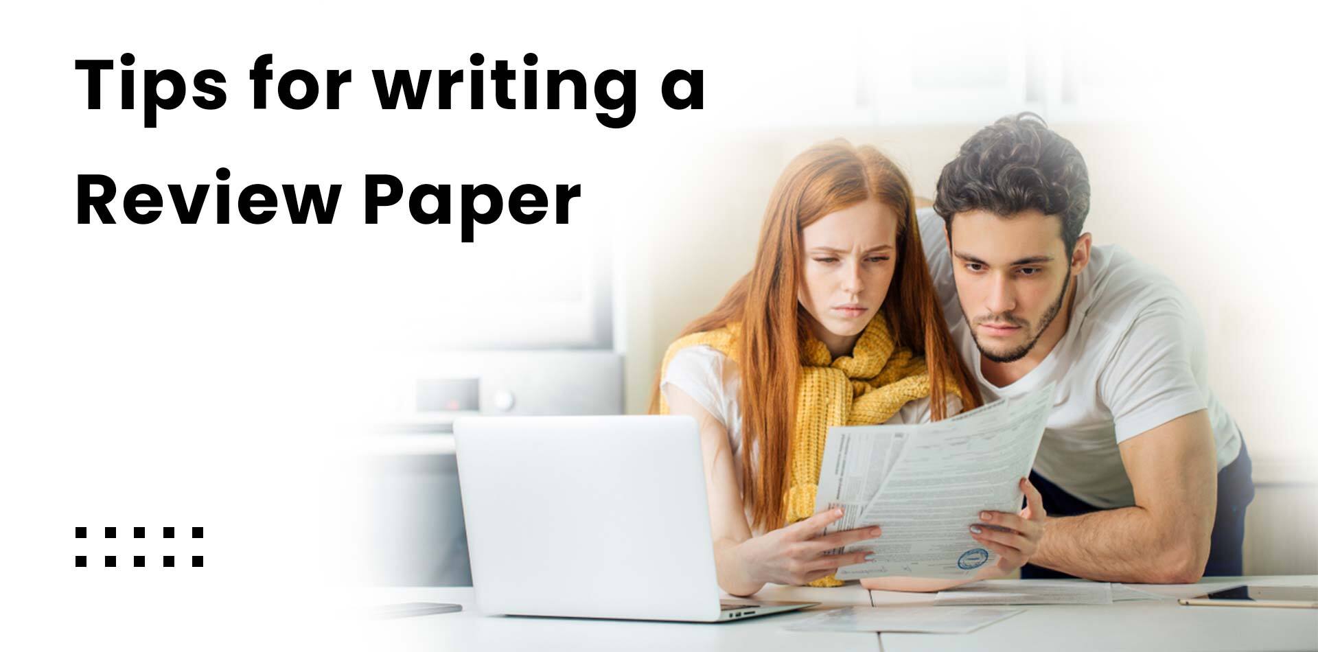 Tips for writing a Review Paper